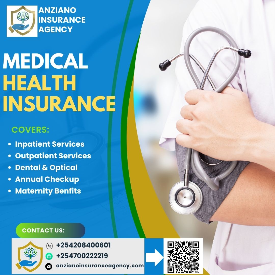 Health Medical Coverage Health Medical Insurance in Kenya - Anziano Insurance Agency